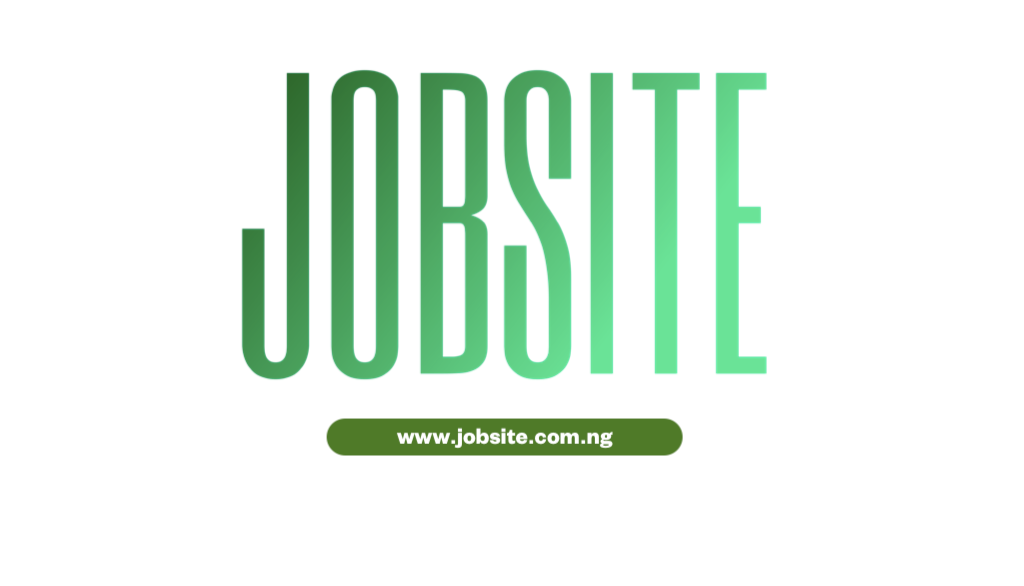 Jobsite Recruitment And Job Vacancies In Nigeria 2024